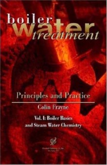 Boiler water treatment : principles and practice Vol 1 & 2