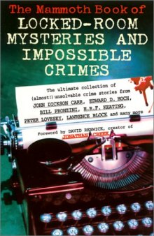 The Mammoth Book of Locked-Room Mysteries and Impossible Crimes  