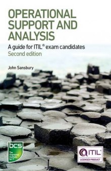 Operational Support and Analysis: A Guide for Itil Exam Candidates - Second Edition