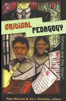 Critical pedagogy : where are we now?