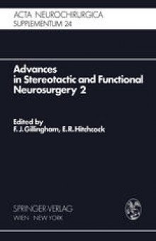 Advances in Stereotactic and Functional Neurosurgery 2: Proceedings of the 2nd Meeting of the European Society for Stereotactic and Functional Neurosurgery, Madrid 1975