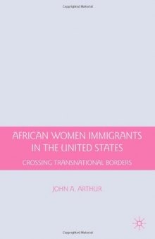 African Women Immigrants in the United States: Crossing Transnational Borders  