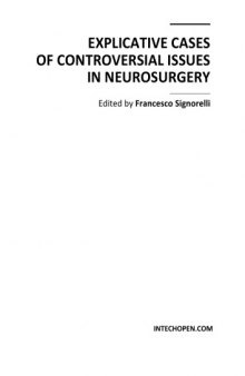 Explicative Cases of Controversial Issues in Neurosurgery