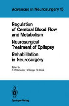 Regulation of Cerebral Blood Flow and Metabolism Neurosurgical Treatment of Epilepsy Rehabilitation in Neurosurgery