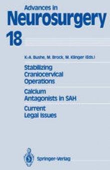 Stabilizing Craniocervical Operations Calcium Antagonists in SAH Current Legal Issues