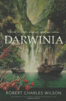 Darwinia: A Novel of a Very Different Twentieth Century
