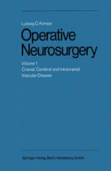 Operative Neurosurgery: Volume 1 Cranial, Cerebral, and Intracranial Vascular Disease