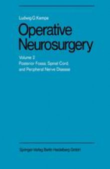 Operative Neurosurgery: Volume 2 Posterior Fossa, Spinal Cord, and Peripheral Nerve Disease