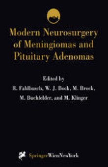 Modern Neurosurgery of Meningiomas and Pituitary Adenomas