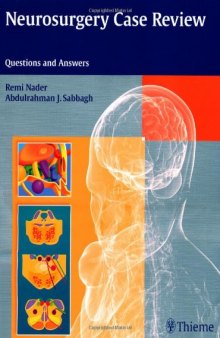 Neurosurgery Case Review : Questions and Answers