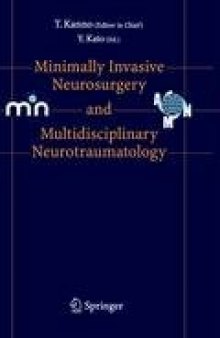 Minimally Invasive Neurosurgery and Multidisciplinary Neurotraumatology