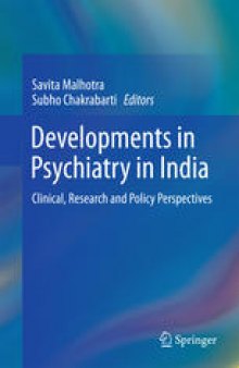 Developments in Psychiatry in India: Clinical, Research and Policy Perspectives