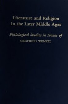 Literature and Religion in the Later Middle Ages: Philological Studies in Honor of Siegfrid Wenzel (Medieval and Renaissance Texts and Studies)