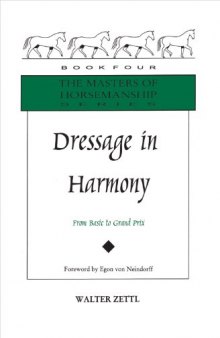 Dressage in Harmony: From Basic to Grand Prix