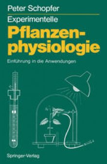 Experimentelle Pflanzenphysiologie:  Band 2 Einführung in die Anwendungen