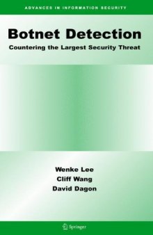Botnet Detection: Countering the Largest Security Threat (Advances in Information Security)