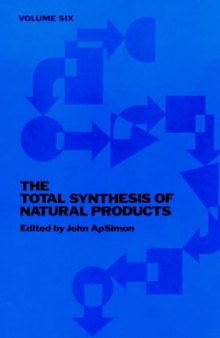 The Total Synthesis of Natural Products Volume 6