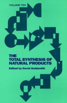 Total Synthesis of Natural Products: A Sesquidecade of Sesquiterpenes: Total Synthesis, 1980-1994. Part A: Acyclic and Monocyclic Sesquiterpenes, Volume 10