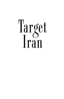 Target Iran : The Truth about the US Government's Plans for Regime Change