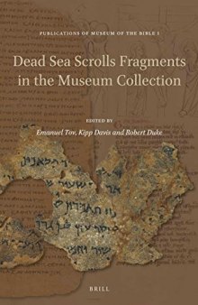 Dead Sea Scrolls Fragments in the Museum Collection