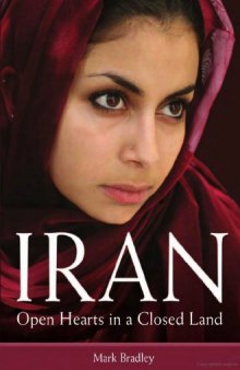 Iran: Open Hearts in A Closed Land