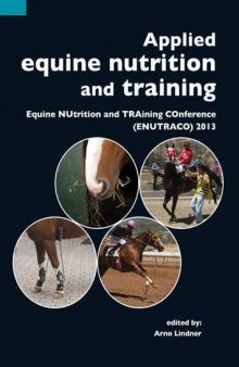Applied Equine Nutrition and Training: Equine Nutrition and Training Conference