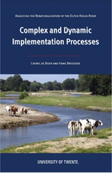Complex and Dynamic Implementation Processes: The renaturalization of the Dutch Regge River  