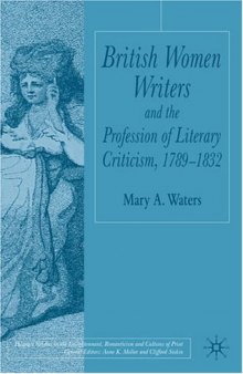 British Women Writers and the Profession of Literary Criticism, 1789-1832