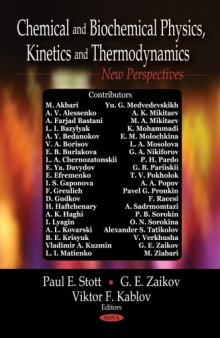 Chemical and biochemical physics, kinetics and thermodynamics: new perspectives