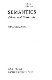 Anna Wierzbicka - Semantics. Primes and Universals