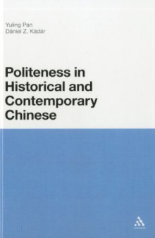 Politeness In Historical and Contemporary Chinese: A Comparative Analysis  