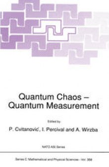 Quantum Chaos — Quantum Measurement