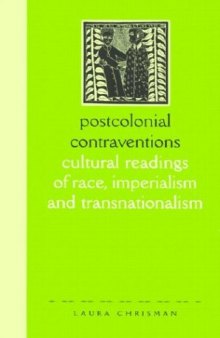 Postcolonial Contraventions: Cultural Readings of Race, Imperalism and Transnationalism