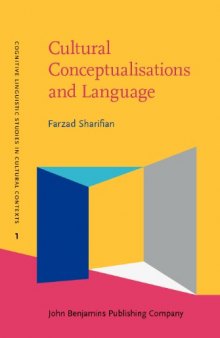 Cultural Conceptualisations and Language: Theoretical framework and applications  