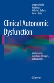 Clinical Autonomic Dysfunction: Measurement, Indications, Therapies, and Outcomes