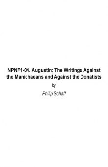 The Writings Against the Manichaeans and Against the Donatists