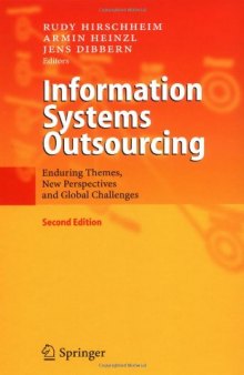Information Systems Outsourcing: Enduring Themes, New Perspectives and Global Challenges