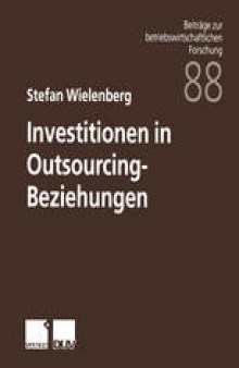 Investitionen in Outsourcing-Beziehungen