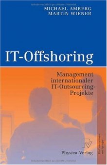 IT-Offshoring: Management internationaler IT-Outsourcing-Projekte 
