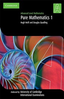 Advanced Level Mathematics: Pure Mathematics 1