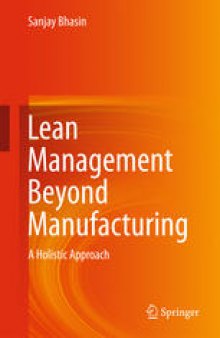 Lean Management Beyond Manufacturing: A Holistic Approach