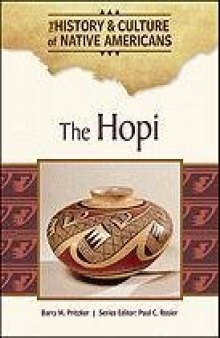 The Hopi (The History and Culture of Native Americans)  