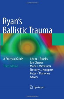 Ryan's Ballistic Trauma: A Practical Guide