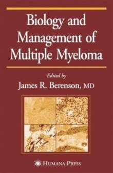 Biology and Management of Multiple Myeloma (Current Clinical Oncology)