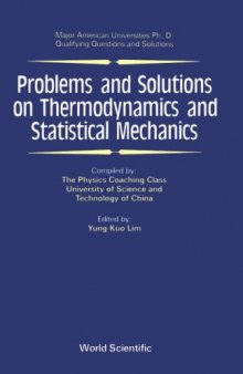 Problems and solutions on thermodynamics and statistical mechanics