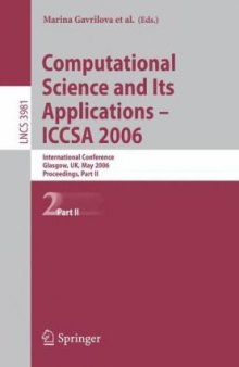 Computational Science and Its Applications - ICCSA 2006: International Conference, Glasgow, UK, May 8-11, 2006. Proceedings, Part II