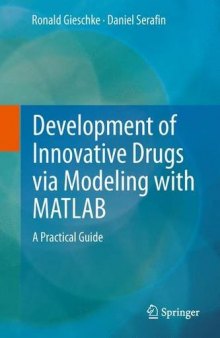 Development of Innovative Drugs via Modeling with MATLAB: A Practical Guide