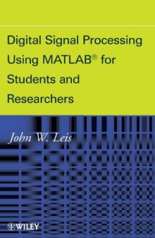 Digital Signal Processing Using MATLAB for Students and Researchers