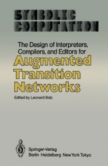 The design of interpreters, compilers, and editors for augmented transition networks