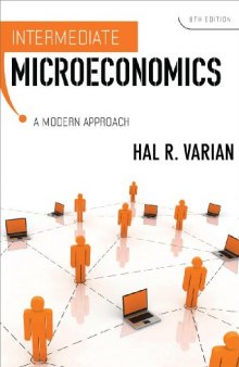 Intermediate Microeconomics: A Modern Approach, 8th Edition  